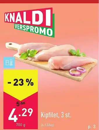 ALDI Kipfilet 3st 700 gram aanbieding