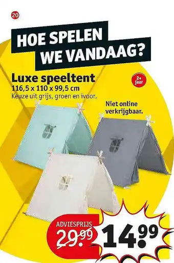 Kruidvat Luxe speeltent aanbieding