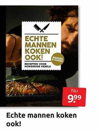 Echte Mannen Koken Ook!