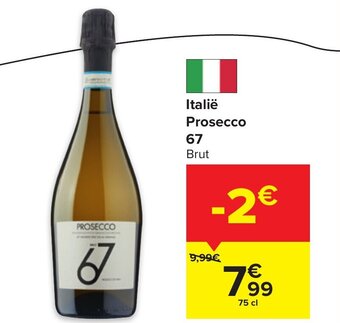 Carrefour Italie prosecco 67 75cl aanbieding