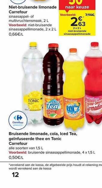 Carrefour Bruisende Limonade Cola Iced Tea Geïnfuseerde Thee En Tonic Carrefour aanbieding
