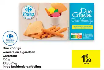 Carrefour Market Duo voor ijs waaiers en sigaretten carrefour 100g aanbieding