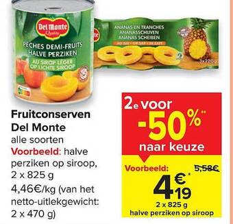 Carrefour Fruitconserven Del Monte aanbieding