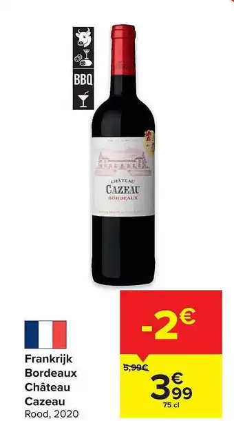Carrefour Bordeaux Château Cazeau aanbieding