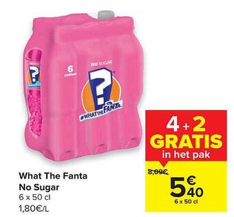 Carrefour What The Fanta No Sugar aanbieding