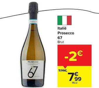Carrefour Italiё Prosecco 67 aanbieding