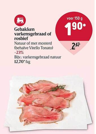 Delhaize Gebakken Varkensgebraad Of Rosbief aanbieding