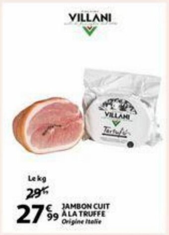Auchan Jambon Cuit A la Truffe aanbieding