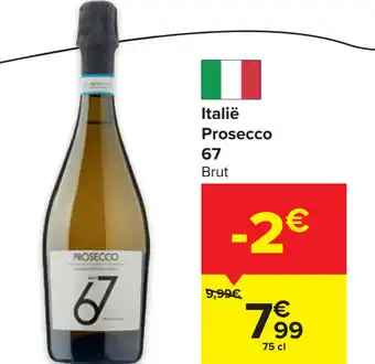 Carrefour Italie prosecco 67 75cl aanbieding