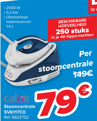 Carrefour Calor stoomcentrale SV6117C0 aanbieding