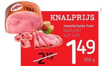 Spar Colruyt Meesterlycke Ham Excellent aanbieding
