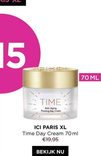 ICI PARIS XL Ici Paris XL Time Day Cream 70 ml aanbieding