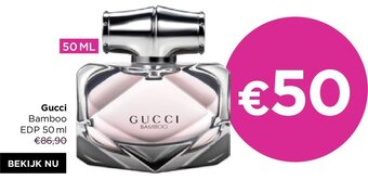 ICI PARIS XL Gucci Bamboo EDP 50 ml aanbieding