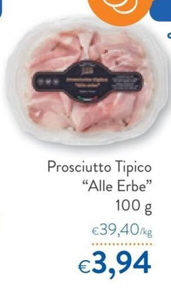 OKay Gusto d'Italia Prosciutto Tipico "Alle Erbe" 100 g aanbieding