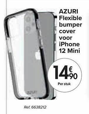 Carrefour Azuri Flexible Bumper Cover Voor Iphone 12 Mini aanbieding