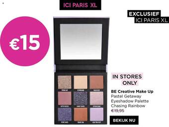 ICI PARIS XL Be Creative Make Up aanbieding