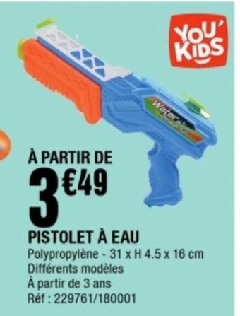 La Foir'Fouille Pistolet a eau aanbieding