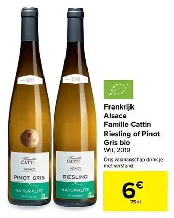Carrefour Frankrijk alsace famille cattin riesling of pinot gris bio wit, 2019 aanbieding