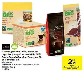 Carrefour Carrefour selection bio koffie dessert aanbieding