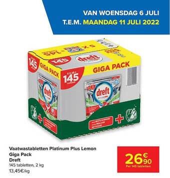 Carrefour Vaatwastabletten Platinum Plus Lemon Giga Pack Dreft aanbieding