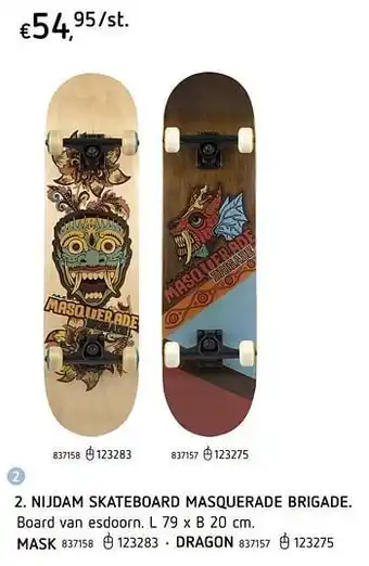 Dreamland Nijdam skateboard masquerade brigade dragon aanbieding