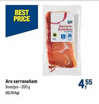 Makro Aro Serranoham aanbieding