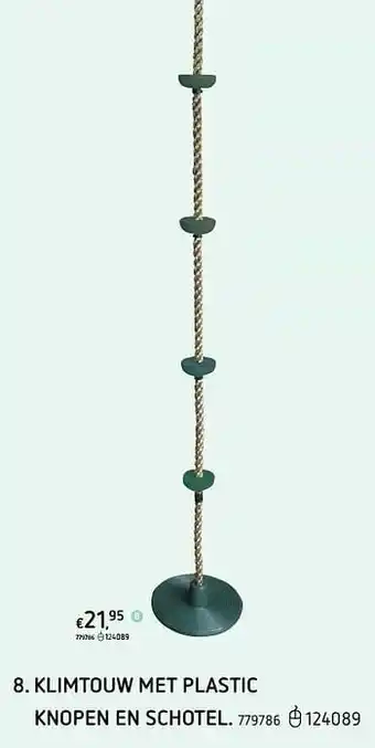 Klimtouw met plastic knopen en schotel