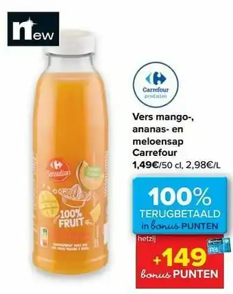 Vers mango- ananas- en meloensap carrefour