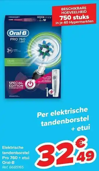 Carrefour Elektrische tandenborstel pro 760 + etui oral-b aanbieding