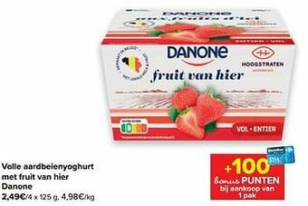 Carrefour Volle aardbeienyoghurt met fruit van hier danone aanbieding
