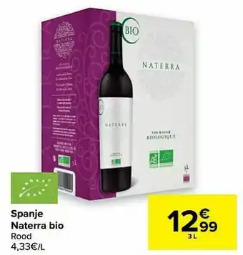 Carrefour Spanje naterra bio rood aanbieding