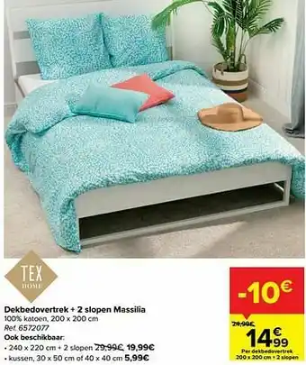 Carrefour Dekbedovertrek + 2 slopen massilia aanbieding