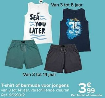 Carrefour T-shirt of bermuda voor jongens aanbieding