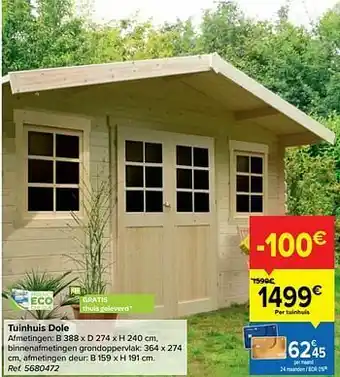 Carrefour Tuinhuis dole aanbieding