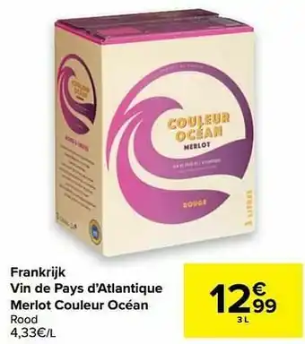 Carrefour Frankrijk vin de pays d`atlantique merlot couleur océan rood aanbieding