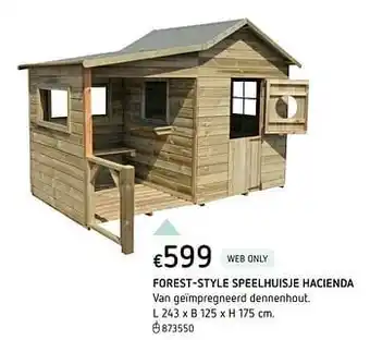 Dreamland Forest-style speelhuisje hacienda aanbieding