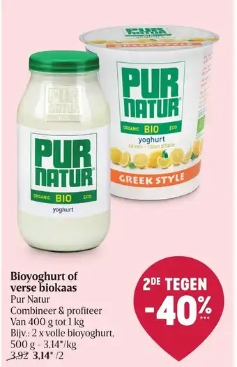 Delhaize Bioyoghurt of Verse Biokaas Pur Natur, 400 g aanbieding