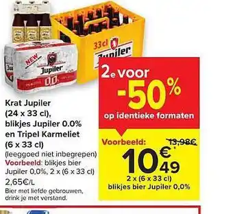 Carrefour Krat Jupiler, Blikjes Jupiler 0,0% En Tripel Karmeliet aanbieding