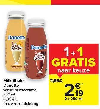 Carrefour Milk Shake Danette aanbieding