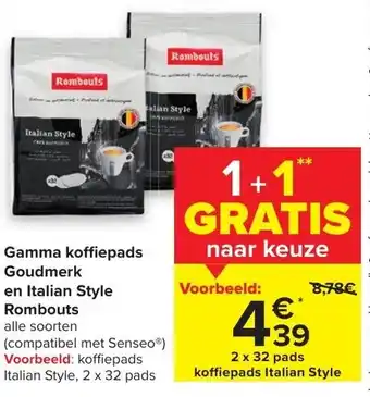 Carrefour Gamma koffiepads Goudmerk en Italian Style Rombouts aanbieding