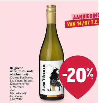 Château Bon Baron, Leo Vinum, Triturus, Kluisberg Kerner Of Meerdael Belgische Witte, Rosé-, Rode Of Schuimwijn