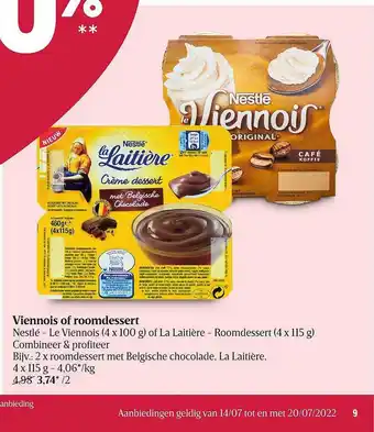 Delhaize Nestlé Le Viennois Of La Laitière Roomdessert aanbieding