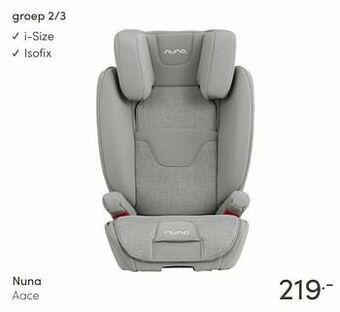 Baby & Tiener Nuna aace aanbieding
