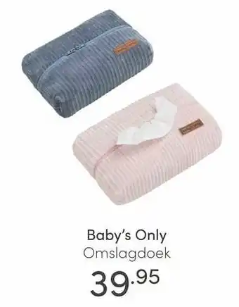 Baby & Tiener Baby`s only omslagdoek aanbieding