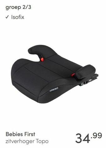 Baby & Tiener Bebies first zitverhoger topo aanbieding