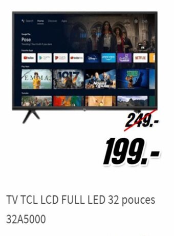 MediaMarkt TV TCL LCD Full LED 32 Pouces 32A5000 aanbieding
