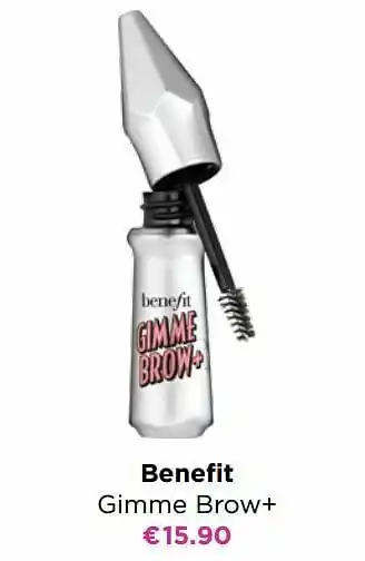 ICI PARIS XL Benefit gimme brow+ aanbieding