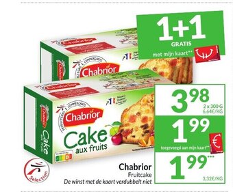 Intermarché Chabrior Fruitcake 2 x 300 G aanbieding