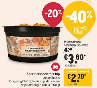 Delhaize Aperitiefsnack Met Kip Apero Bucket Knapperig aanbieding
