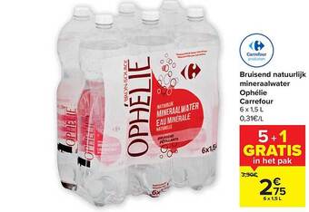 Carrefour Bruisend Natuurlijk Mineraalwater Ophélie aanbieding